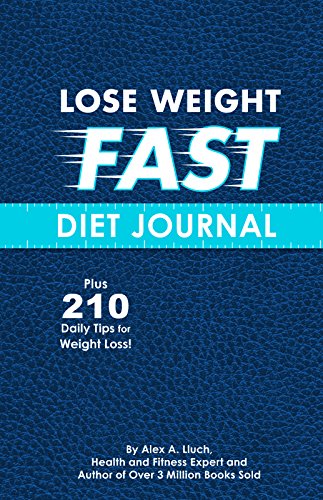 Lose Weight Fast Diet Journal (9781936061099) by Lluch, Alex A.