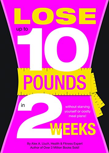 Beispielbild fr Lose up to 10 Pounds in 2 Weeks zum Verkauf von Better World Books: West