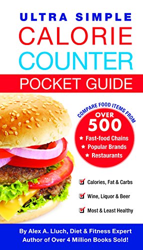 Ultra Simple Calorie Counter Pocket Guide (9781936061518) by Lluch, Alex A.