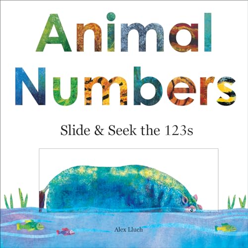 Beispielbild fr Animal Numbers : Slide and Seek Counting zum Verkauf von Better World Books