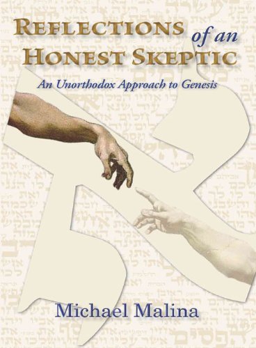 Beispielbild fr Reflections of an Honest Skeptic: An Unorthodox Approach to Genesis zum Verkauf von Big River Books