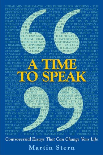 A Time to Speak: Controversial Essays That Can Change Your Life (9781936068159) by Martin Stern