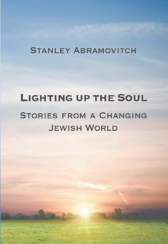 Beispielbild fr Lighting Up the Soul: Stories from a Changing Jewish World zum Verkauf von The Maryland Book Bank