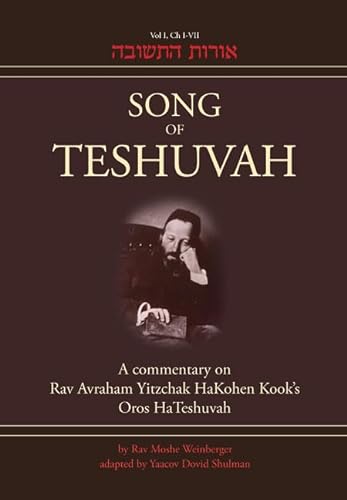 Beispielbild fr Song of Teshuvah Book One: a Commentary on Rav Avraham Yitzchak Hakohen Kook's Oros Hateshuvah, 1: I-VII zum Verkauf von Treehorn Books