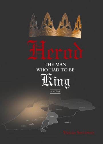Beispielbild fr Herod -- The Man Who Had to Be King: A Novel zum Verkauf von WorldofBooks