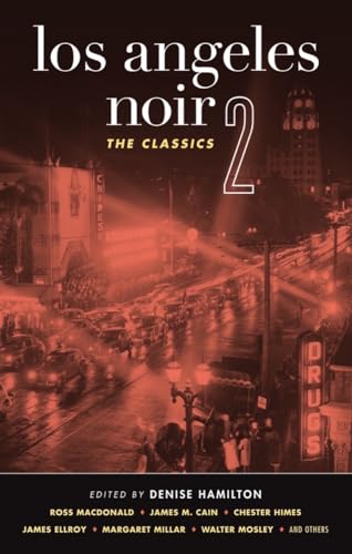 Beispielbild fr Los Angeles Noir 2: The Classics (Akashic Noir) zum Verkauf von Goodwill Books