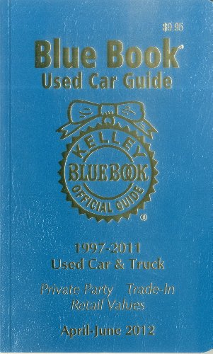 Stock image for Kelley Blue Book Used Car Guide April - June 2012 for sale by ThriftBooks-Dallas