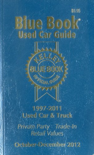 Stock image for Kelley Blue Book Used Car Guide: 1997-2011 Models for sale by ThriftBooks-Atlanta