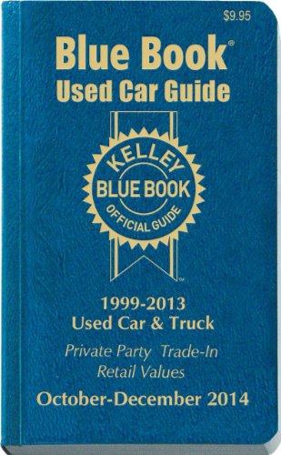 9781936078332: Kelley Blue Book Used Car Guide: Consumer Edition: 1999-2013 Models: October-Dcember 2014: 22