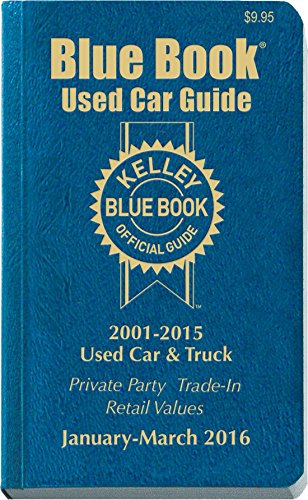 Beispielbild fr Kelley Blue Book Used Car Guide: Consumer Edition January - March 2016 zum Verkauf von ThriftBooks-Atlanta