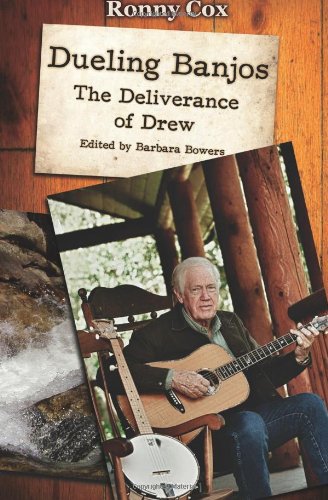 Stock image for Dueling Banjos: The Deliverance of Drew for sale by ThriftBooks-Dallas
