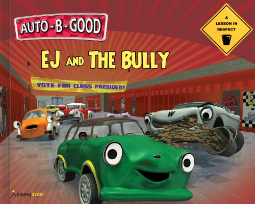 Imagen de archivo de Auto-B-Good Storybooks: EJ and the Bully - A Lesson in Respect (Library Bound) a la venta por HPB Inc.