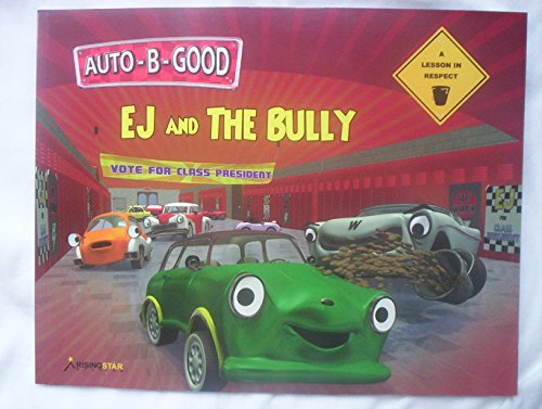 Stock image for Ej and the Bully: A Lesson in Respect for sale by ThriftBooks-Dallas