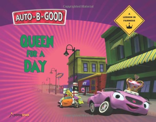 Imagen de archivo de Queen for a Day: A Lesson in Fairness (Auto-B-Good) a la venta por Ergodebooks