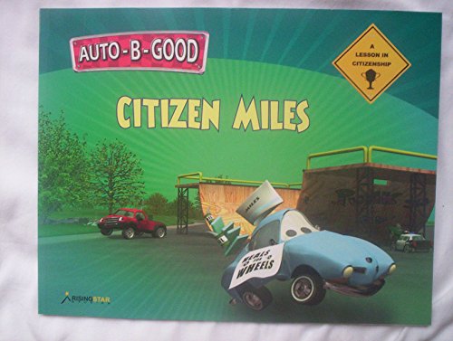 Imagen de archivo de Citizen Miles - A Lesson in Citizenship (Auto-B-Good) a la venta por SecondSale