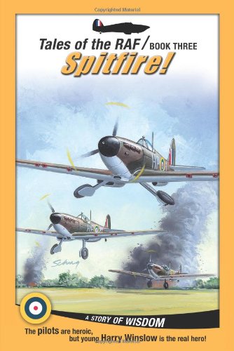 Stock image for Spitfire! (Tales of the RAF) for sale by Half Price Books Inc.