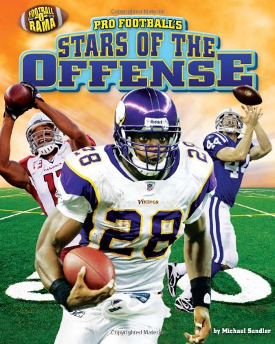 Beispielbild fr Pro Football's Stars of the Offense (Football-O-Rama) zum Verkauf von Jenson Books Inc