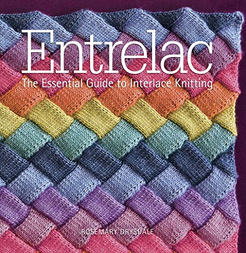 Beispielbild fr Entrelac The Essential Guide to Interlace Knitting zum Verkauf von TextbookRush