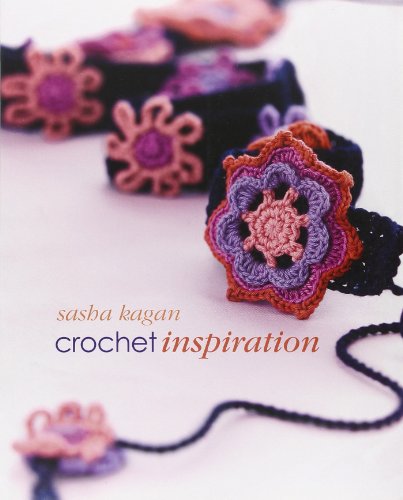 Crochet Inspiration (9781936096091) by Kagan, Sasha