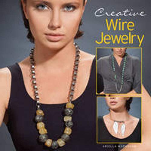 Beispielbild fr Creative Wire Jewelry zum Verkauf von SecondSale