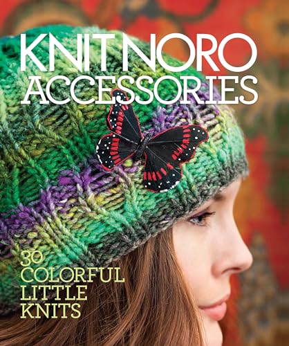 Stock image for Knit Noro: Accessories: 30 Colorful Little Knits (Knit Noro Collection) for sale by GoldBooks