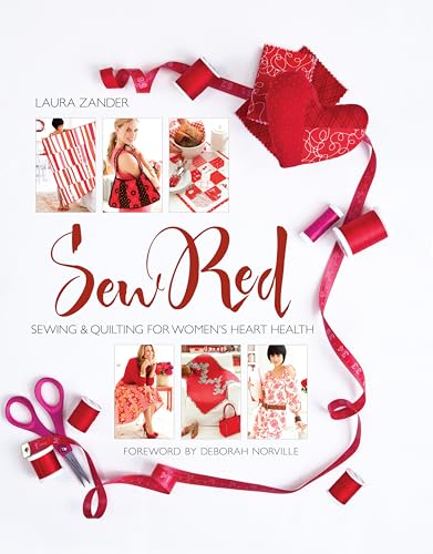 Beispielbild fr Sew Red: Sewing & Quilting for Women's Heart Health (Stitch Red) zum Verkauf von WorldofBooks