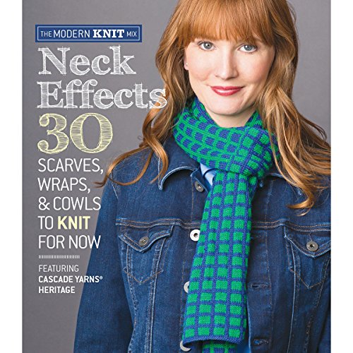 Stock image for Neck Effects: 30 Scarves, Wraps, Cowls to Knit for Now Featuring Cascade Yarns® Heritage for sale by GoldenDragon
