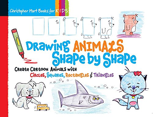 Stock image for Drawing Animals Shape by Shape: Create Cartoon Animals with Circles, Squares, Rectangles & Triangles (Volume 2) (Drawing Shape by Shape) for sale by Your Online Bookstore