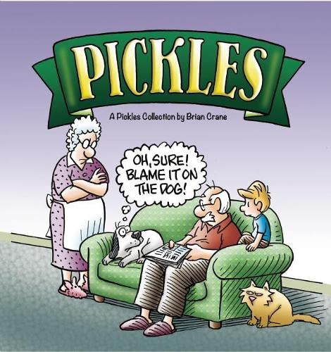 Stock image for Oh, Sure! Blame It on the Dog!: A Pickles Collection for sale by Goodwill