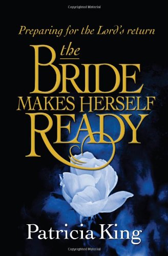 Beispielbild fr The Bride Makes Herself Ready zum Verkauf von -OnTimeBooks-