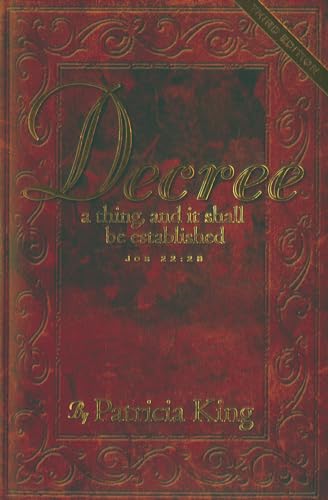 Beispielbild fr Decree Third Edition: Decree a thing and it shall be established zum Verkauf von Hawking Books