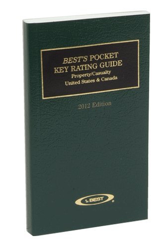 9781936105519: Best's Pocket Key Ratings Guide 2012: Property/Casualty /United States & Canada (Including Bermuda & Caribbean) (Best's Pocket Key Ratings Guide : Property/Casualty)