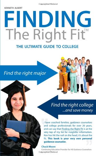 Stock image for Finding the Right Fit: The Ultimate Guide to College for sale by HPB-Movies