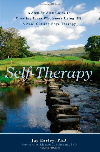 Imagen de archivo de Self-Therapy: A Step-By-Step Guide to Creating Wholeness and Healing Your Inner Child Using IFS, A New, Cutting-Edge Psychotherapy a la venta por St Vincent de Paul of Lane County