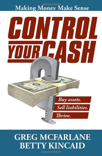 Stock image for Control Your Cash: Making Money Make Sense for sale by HPB-Red