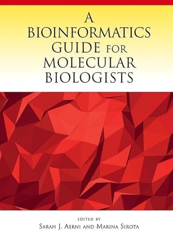 9781936113224: A Bioinformatics Guide for Molecular Biologists