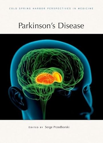 Parkinson's Disease (Cold Spring Harbor Perspectives in Medicine ...
