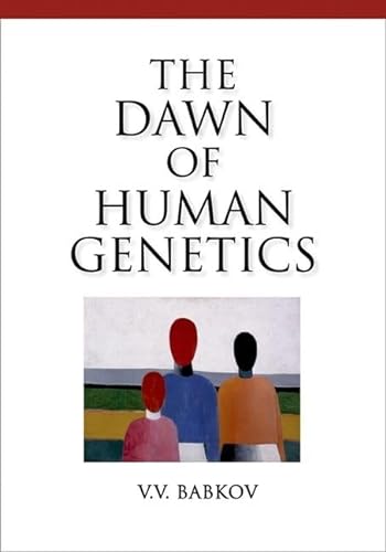 Beispielbild fr DAWN OF HUMAN GENETICS zum Verkauf von Basi6 International