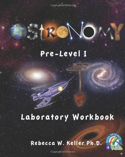 Beispielbild fr Astronomy Pre-Level I Laboratory Workbook zum Verkauf von SecondSale