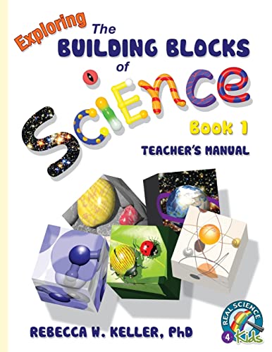 Beispielbild fr Exploring the Building Blocks of Science Book 1 Teachers Manual zum Verkauf von Upward Bound Books