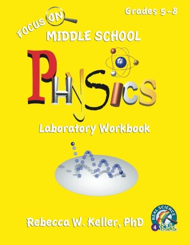 Stock image for Focus On Middle School Physics Laboratory Workbook for sale by Front Cover Books