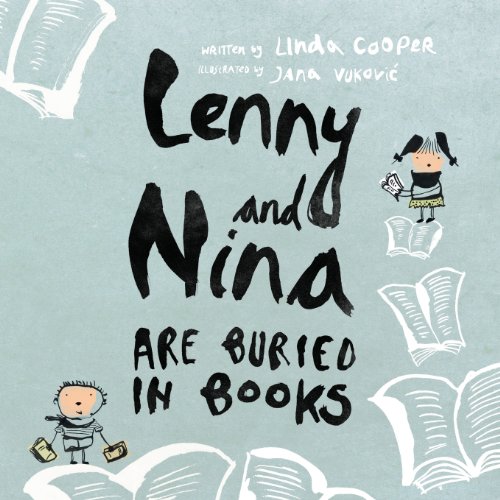 Stock image for Lenny and Nina Are Buried in Books for sale by Better World Books: West