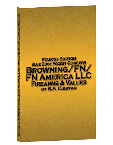 Beispielbild fr Blue Book Pocket Guide for Browning/FN Firearms & Values zum Verkauf von HPB Inc.