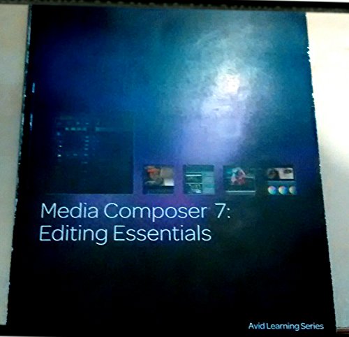 Immagine dell'editore per Avid Media Composer 7: Editing Essentials venduto da ThriftBooks-Atlanta