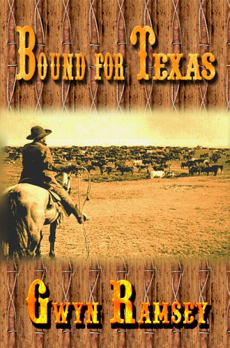 Stock image for Bound For Texas for sale by Patrico Books