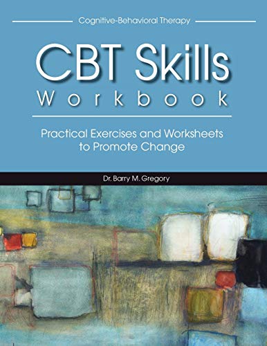 9781936128020: Cognitive-Behavioral Therapy Skills Workbook