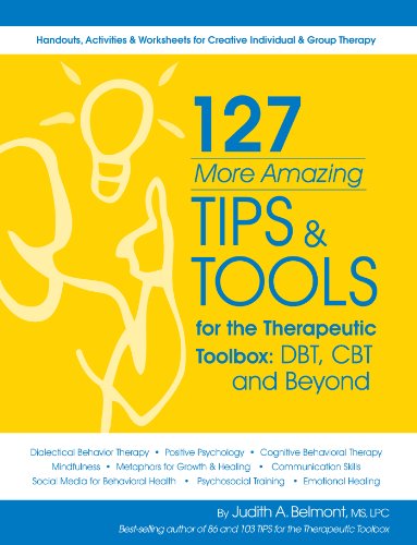 Stock image for 127 More Amazing Tips and Tools for the Therapeutic Toolbox for sale by GoldenWavesOfBooks