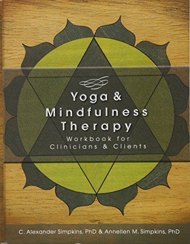 Stock image for Yoga Mindfulness Therapy Workbook for Clinicians and Clients for sale by KuleliBooks