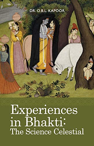 Stock image for Experiences in Bhakti: The Science Celestial for sale by Books From California