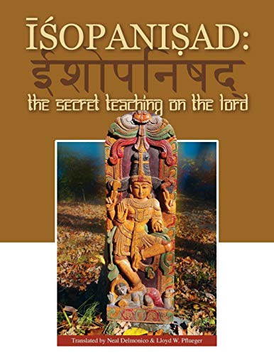 Beispielbild fr Isopanisad: the Secret Teaching on the Lord zum Verkauf von HPB-Red